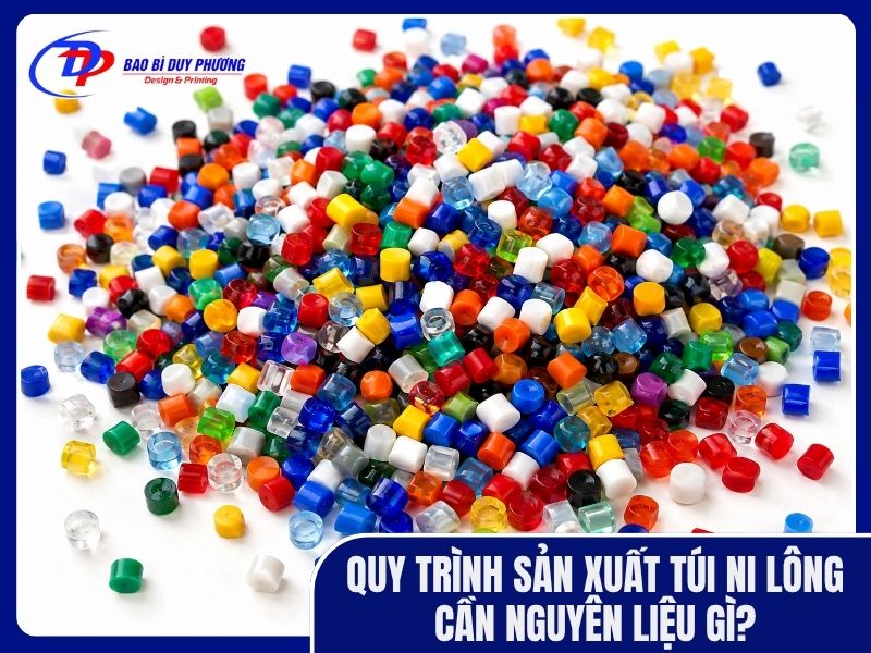 Quy trình sản xuất túi ni lông cần nguyên liệu gì?