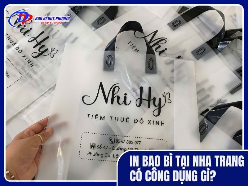 In bao bì nilon ở Nha Trang có công dụng gì?