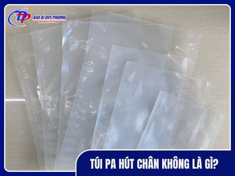 Tui PA hut chan khong la gi