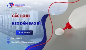 cac loai keo dan bao bi