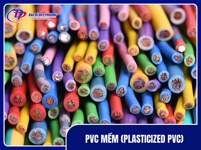 PVC mềm (Plasticized PVC)