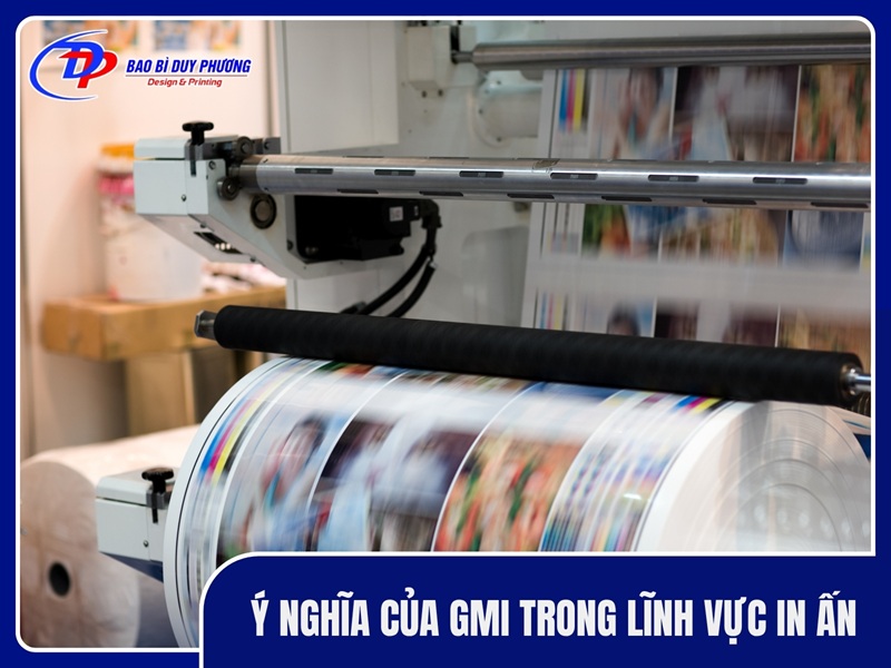 Ý nghĩa của GMI trong lĩnh vực in ấn