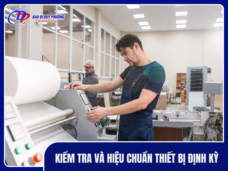 Kiểm tra và hiệu chuẩn thiết bị định kỳ