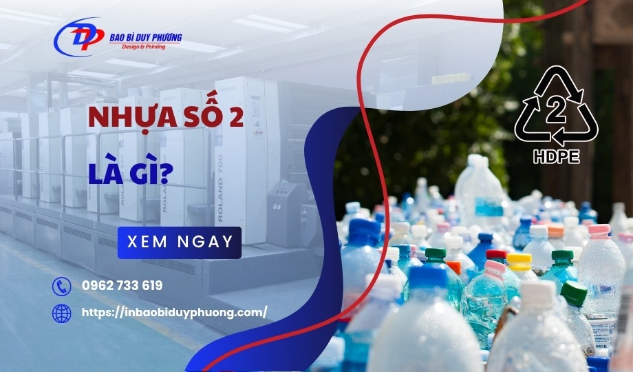 Nhựa số 2 là gì? Ưu nhược điểm và ỨNG DỤNG trong đời sống