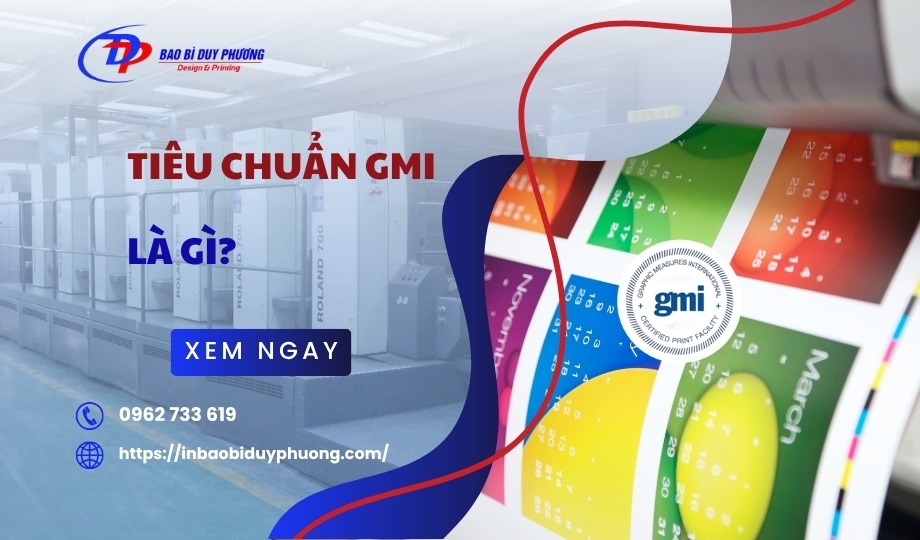 Tiêu chuẩn GMI là gì? Hướng dẫn ĐẦY ĐỦ cho ngành in ấn