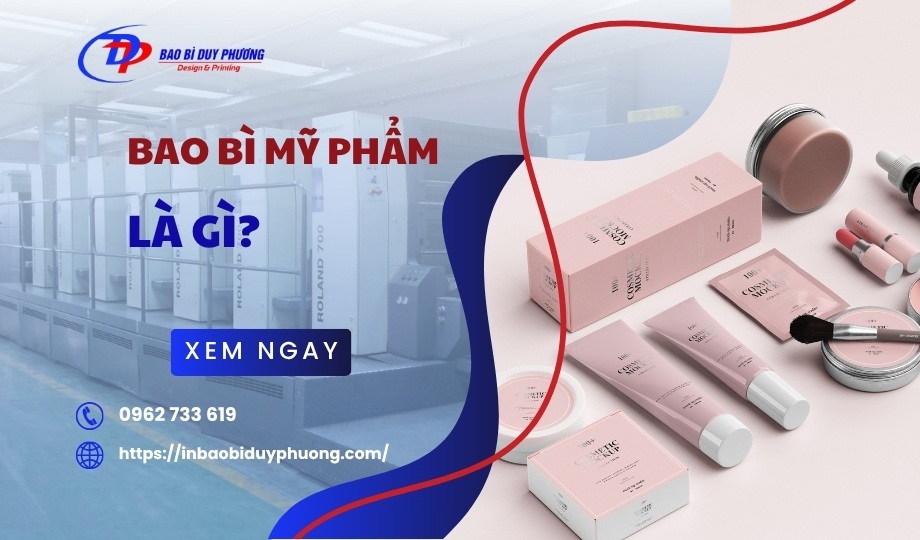 Bao bì mỹ phẩm là gì? Tầm quan trọng và KINH NGHIỆM thiết kế