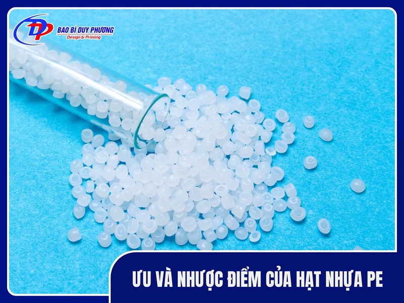 Ưu và nhược điểm của hạt nhựa PE