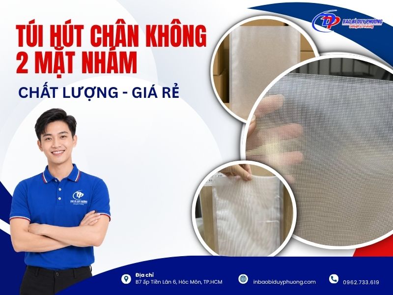 Túi chân không nhám hai mặt chất lượng giá rẻ