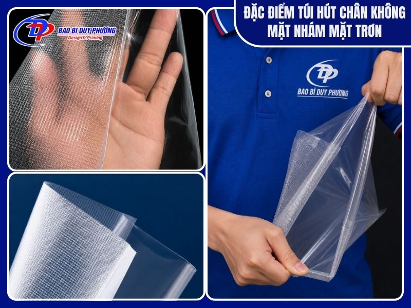 Đặc điểm nổi bật của túi hút chân không 1 mặt trơn 1 mặt nhám