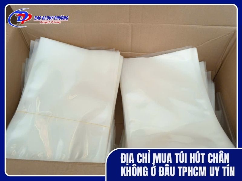 Mua túi nhựa hút chân không ở đâu TPHCM uy tín