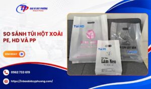 so sánh túi hột xoài PE, HD và PP